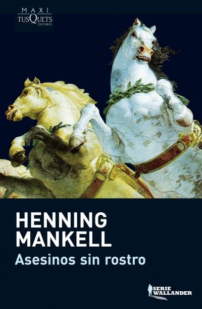 Asesinos sin rostro - Henning Mankell