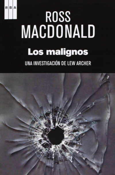 Los malignos - Ross Macdonald