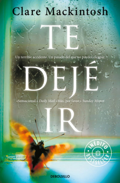 Te dejé ir - Clare Mackintosh