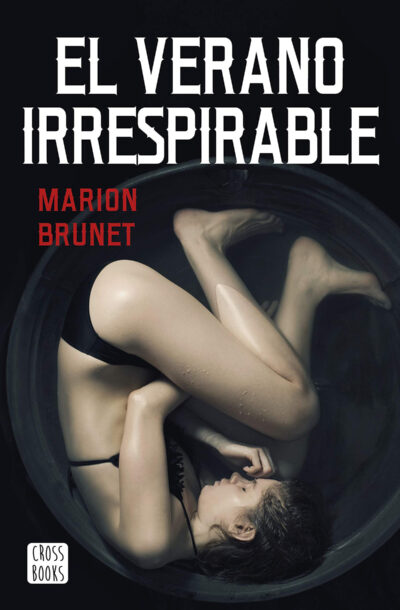 El verano irrespirable - Marion Brunet