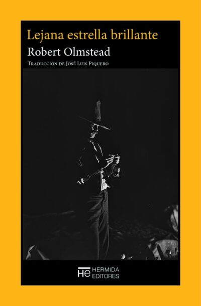 Lejana estrella brillante - Robert Olmstead